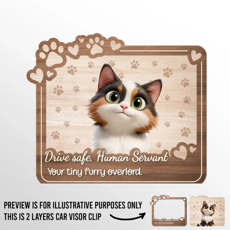Your Tiny Bosses Demand A Safe Journey - Cat Personalized Custom Car Visor Clip - Gift For Pet Owners, Pet Lovers