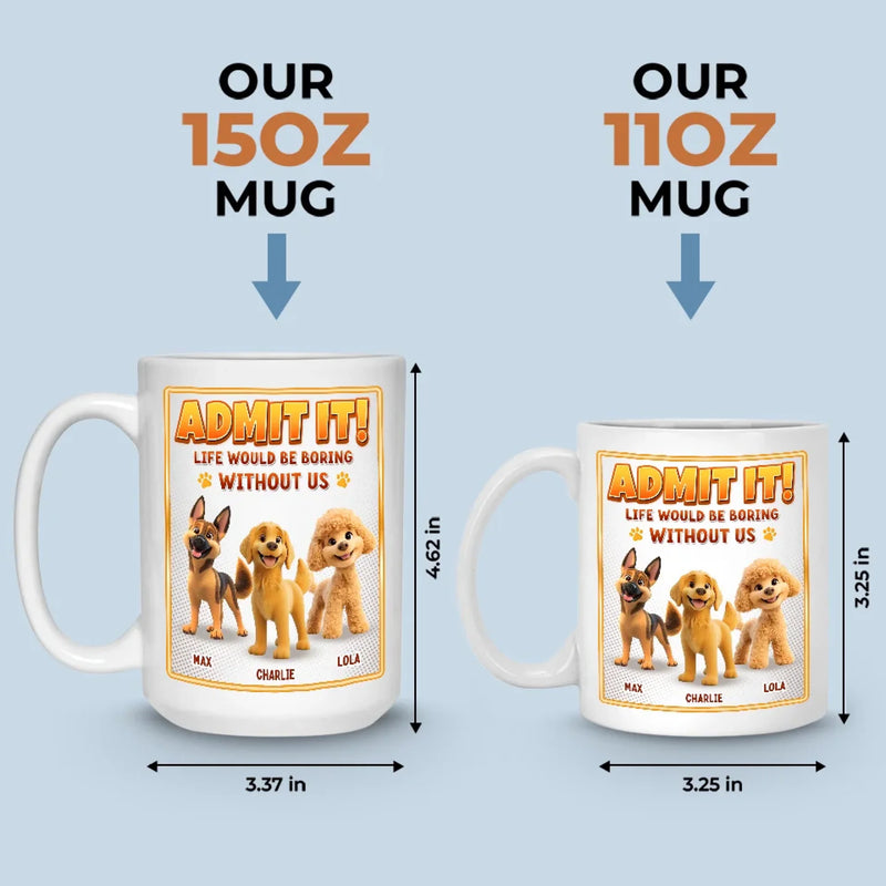 My Kid Has Four Paws And Endless Energy - Dog Personalized Custom Mug - Gift For Pet Owners, Pet Lovers