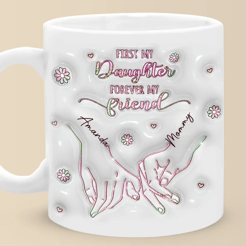 From My Hands To Yours, Always - Family Personalized Custom 3D Inflated Effect Printed Mug - Mother's Day, Gift For Mom, Daughter