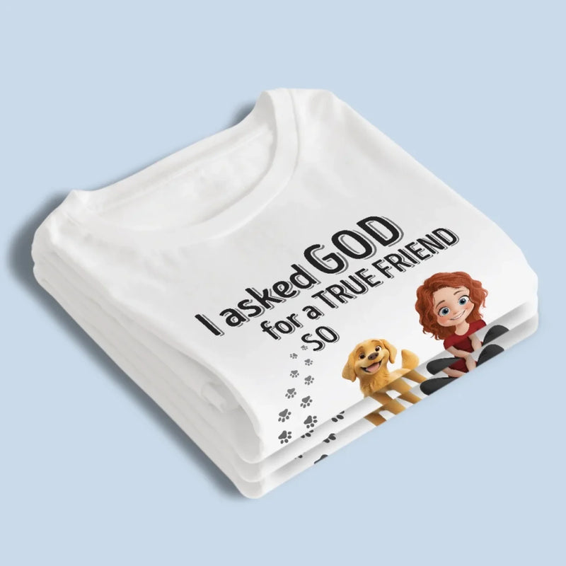 True Friends Are Covered In Fur - Dog Personalized Custom Unisex T-shirt, Premium T-shirt, Hoodie - Gift For Dog Lovers, Women