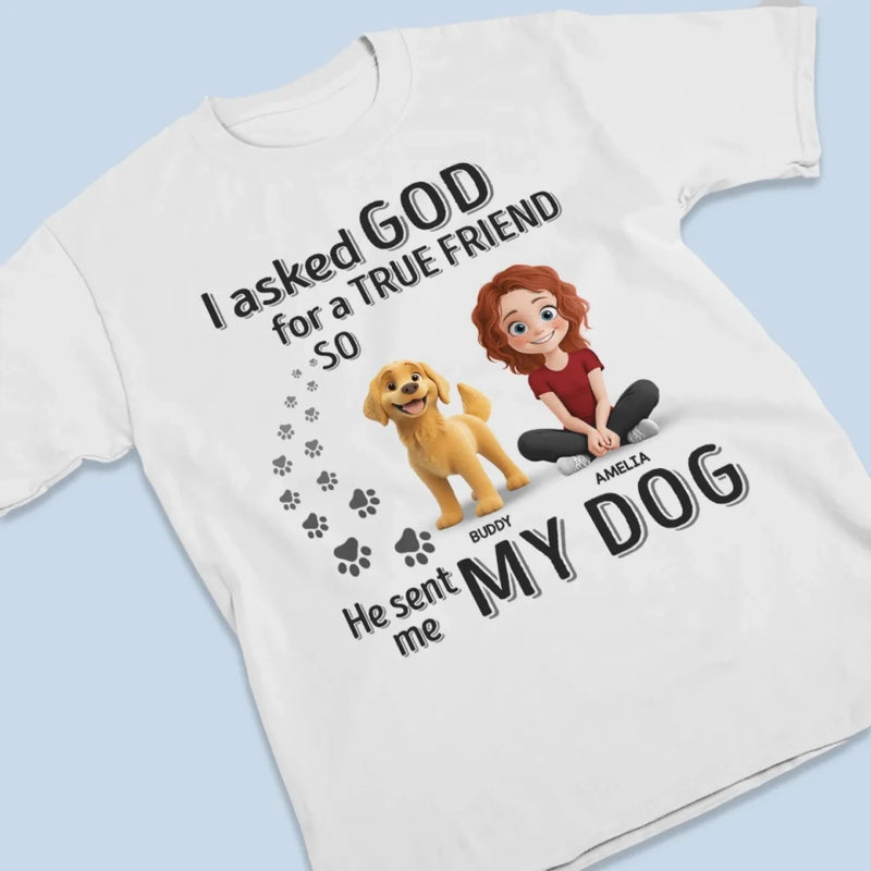 True Friends Are Covered In Fur - Dog Personalized Custom Unisex T-shirt, Premium T-shirt, Hoodie - Gift For Dog Lovers, Women