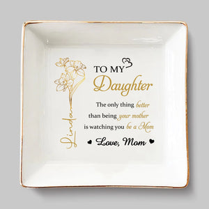 Le plus beau cadeau de la vie est une fille aimante ! - Plat à bijoux personnalisé pour la famille - Fête des Mères, cadeau pour maman et fille