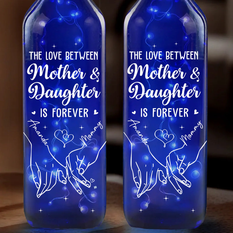 The Love Between Mother & Daughter Is Forever - Family Personalized Custom Blue Bottle Lamp - Mother's Day, Gift For Mom, Daughter