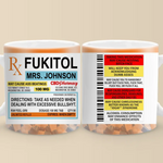 Fukitol Rx Prescription For Recharging Your Mind And Soul - Friend Personalized Custom Mug - New Arrival, Gift For Best Friends, Sisters, Family Members, Coworkers  AMZ