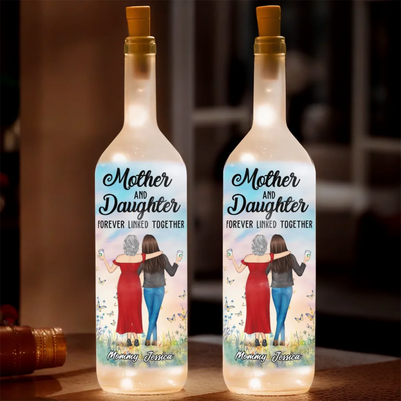 Mother And Daughter, Forever Connected - Family Personalized Custom Bottle Lamp - Mother's Day, Gift For Mom, Daughter