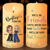 Vrais amis jusqu'au bout - Bougie LED personnalisée Bestie - Cadeau pour meilleures amies, meilleures amies, sœurs