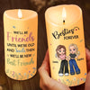 True Friends Till the End - Bestie Personalized Custom LED Candle - Gift For Best Friends, BFF, Sisters