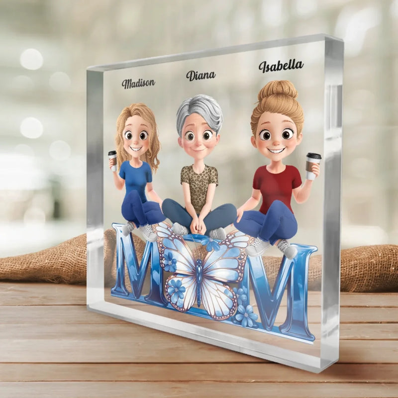 The Only Thing Better Than Being Your Mother - Family Personalized Custom Square Shaped Acrylic Plaque - Mother's Day, Gift For Mom, Daughters