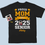 Custom Photo Behind Every Senior, There’s A Proud Mom - Family Personalized Custom Back Printed Unisex T-shirt, Hoodie, Sweatshirt - Graduation Gift For Family Members, Siblings, Brothers, Sisters