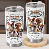 Our Love For You Is Fur-Ever - Dog Personalized Custom Tumbler - Gift For Pet Owners, Pet Lovers