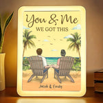 You And Me We Got This - Couple Personalized Custom LED Mirror Frame Lamp - Gift For Couple