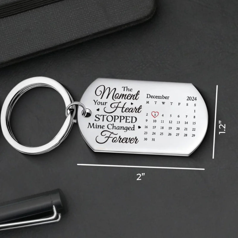 The Moment Your Heart Stopped, Mine Changed Forever - Memorial Personalized Custom Keychain - Sympathy Gift For Family Members