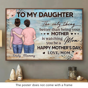 Watching You Become A Mom, My Proudest Moment - Family Personalized Custom Horizontal Poster - Mother's Day, Gift For Mom, Daughter