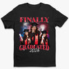 Custom Photo Finally Graduated - Family Personalized Custom Unisex T-shirt, Premium T-shirt, Hoodie - Graduation Gift For Family Members, Siblings, Brothers, Sisters