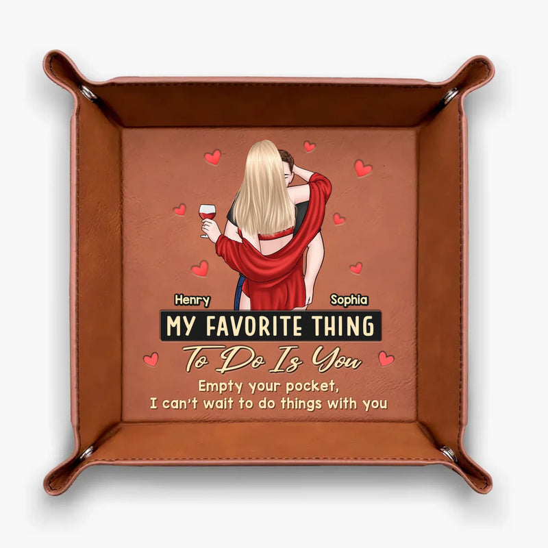 Nothing Better Than Time With You - Couple Personalized Custom Leather Valet Tray - Gift For Couple, Husband, Wife