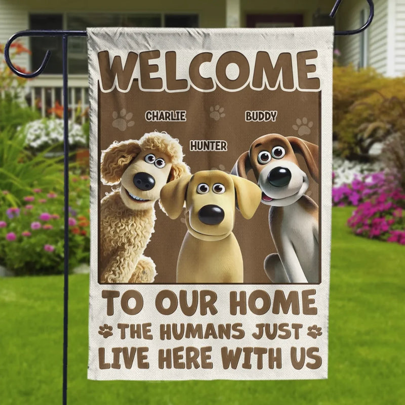 Welcome To Paw Paradise, Humans May Enter - Dog Personalized Custom Flag - Gift For Pet Owners, Pet Lovers