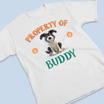 Property Of The Best Dog Ever - Dog Personalized Custom Unisex T-shirt, Premium T-shirt, Hoodie - Gift For Pet Owners, Pet Lovers