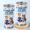 A Man’s Best Friend Is His Dog - Dog Personalized Custom 3D Inflated Effect Printed Tumbler - Gift For Pet Owners, Pet Lovers