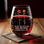 The Only Thing Better Than Being Your Mother Is Watching You Be A Mom - Family Personalized Custom Wine Glass - Mother's Day, Gift For Daughter, New Moms