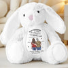 Proud Of Who You’ve Become - Family Personalized Custom Easter Bunny Plush - Mother's Day, Gift For Mom, Daughter
