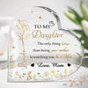 Pour ma précieuse fille - Plaque acrylique personnalisée en forme de cœur - Fête des Mères, cadeau pour maman, fille