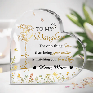 Pour ma précieuse fille - Plaque acrylique personnalisée en forme de cœur - Fête des Mères, cadeau pour maman, fille
