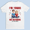 Forever Mine, No Exchanges Allowed - Couple Personalized Custom Unisex T-shirt, Premium T-shirt, Hoodie - Gift For Husband Wife, Anniversary