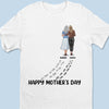 Walking Through Life, Hand In Hand - Family Personalized Custom Unisex T-shirt, Premium T-shirt, Hoodie - Mother's Day, Gift For Mom
