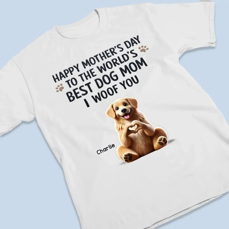 A Dog Mom’s Love Is Unmatched - Dog Personalized Custom Unisex T-shirt, Premium T-shirt, Hoodie - Mother's Day, Gift For Pet Owners, Pet Lovers