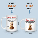 Mom, You Make My Tail Wag With Love - Dog Personalized Custom Mug - Mother's Day, Gift For Pet Owners, Pet Lovers