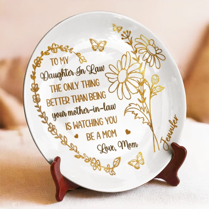 You Are A Daughter, A Blessing Beyond Measure - Family Personalized Custom Ceramic Plate - Mother's Day, Gift For Daughter In Law, New Moms