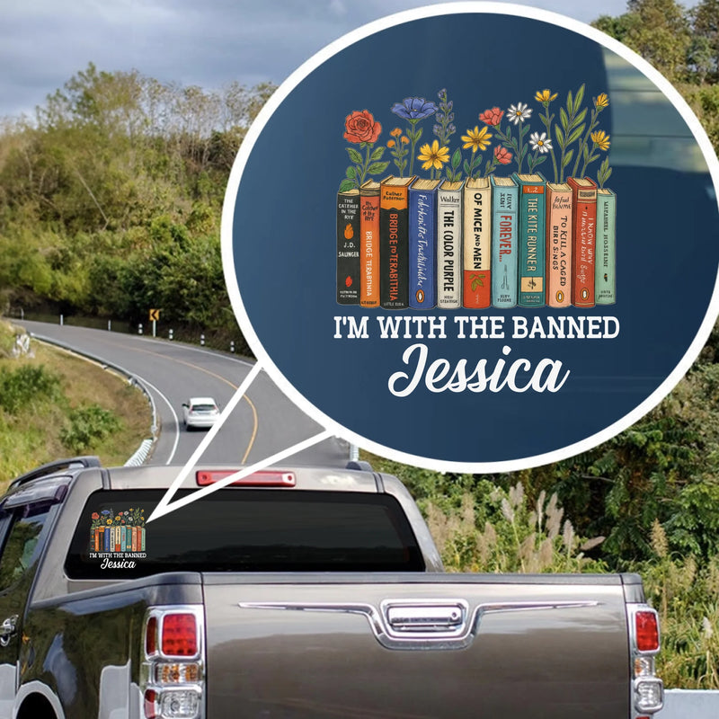 I'm With The Banned - Family Personalized Custom RV Decal - Gift For Yourself, Best Friends, Siblings, Family Members