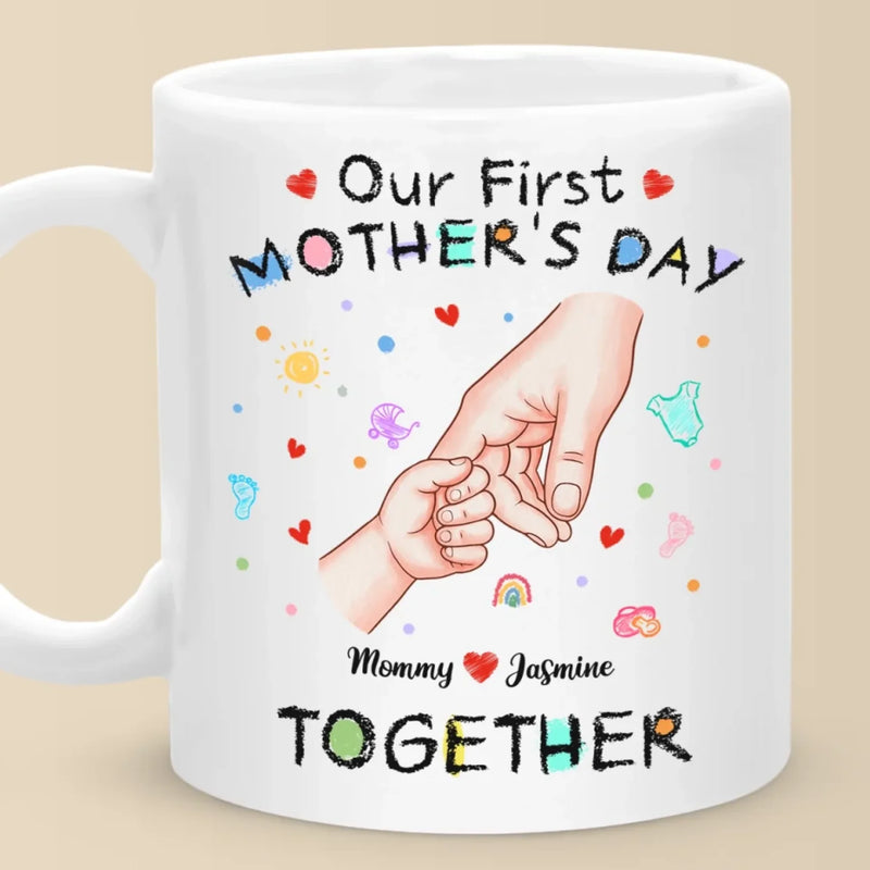 Your Tiny Hand, My Whole Heart - Family Personalized Custom Mug - Mother's Day, Baby Shower Gift, Gift For New Moms