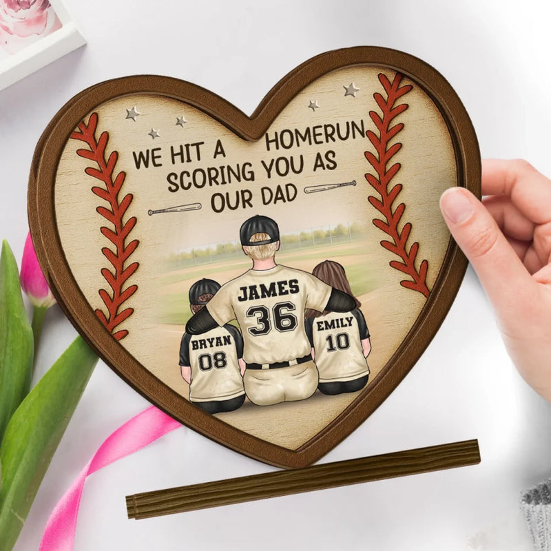 We Hit A Homerun Scoring You As Our Dad - Family Personalized Custom Shaped 2-Layered Wooden Plaque With Flat Stand - Father's Day, House Warming Gift For Dad, Sport Lovers, Sport Players