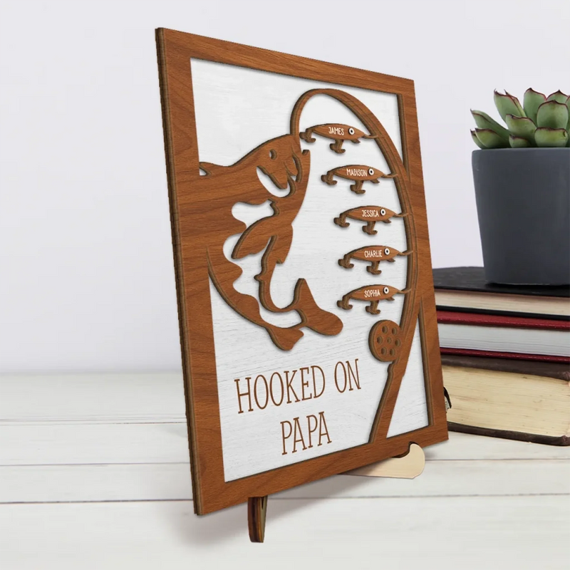 Hooked On You And The Good Life - Family Personalized Custom 2-Layered Wooden Plaque With Stand - Father's Day, Gift For Dad, Sport Lovers, Sport Players