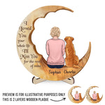 I'll Miss You For The Rest Of Mine - Memorial Personalized Custom 2-Layered Wooden Plaque With Stand - Sympathy Gift, Christmas Gift For Dog Lovers