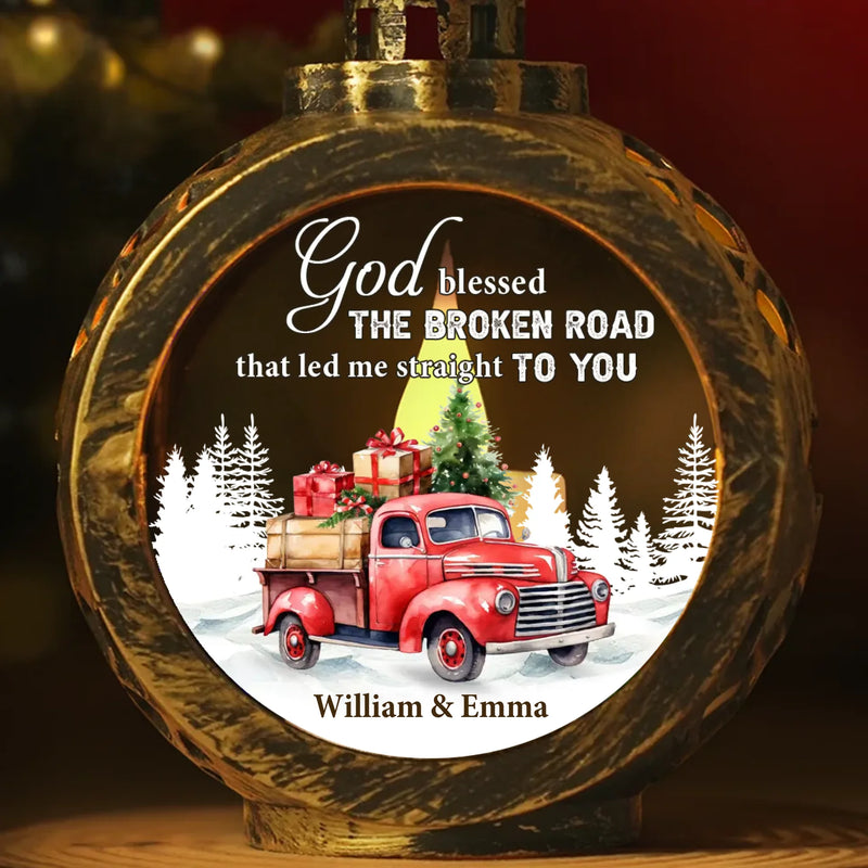 God Blessed The Broken Road That Led Me Straight To You - Couple Personalized Custom Candlelight Lantern Ornament - Christmas Gift For Husband Wife, Anniversary