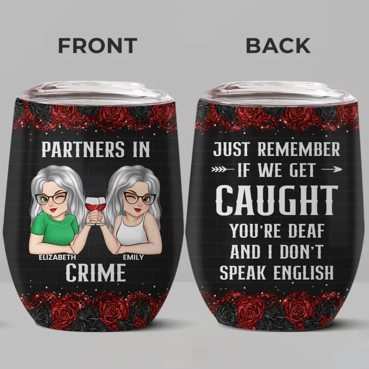 Partners In Crime - Bestie Personalized Custom Wine Tumbler - Christmas Gift For Best Friends, BFF, Sisters