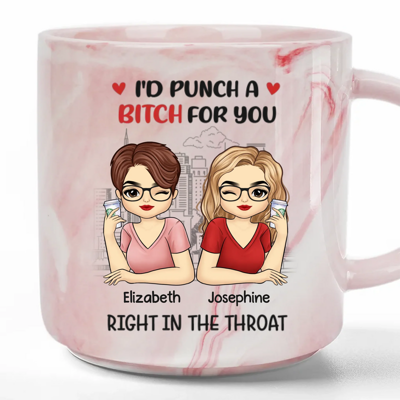 I’d Do Anything For You - Bestie Personalized Custom Marble Mug - Gift For Best Friends, BFF, Sisters