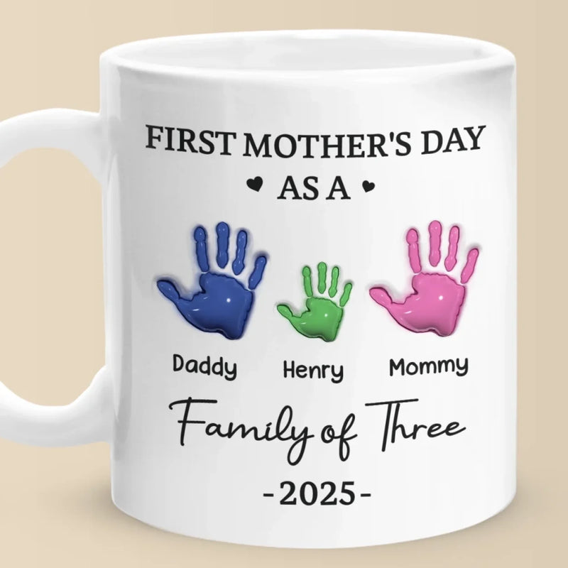 Our First Mother’s Day - Family Personalized Custom 3D Inflated Effect Printed Mug - Mother's Day, Baby Shower Gift, Gift For New Moms