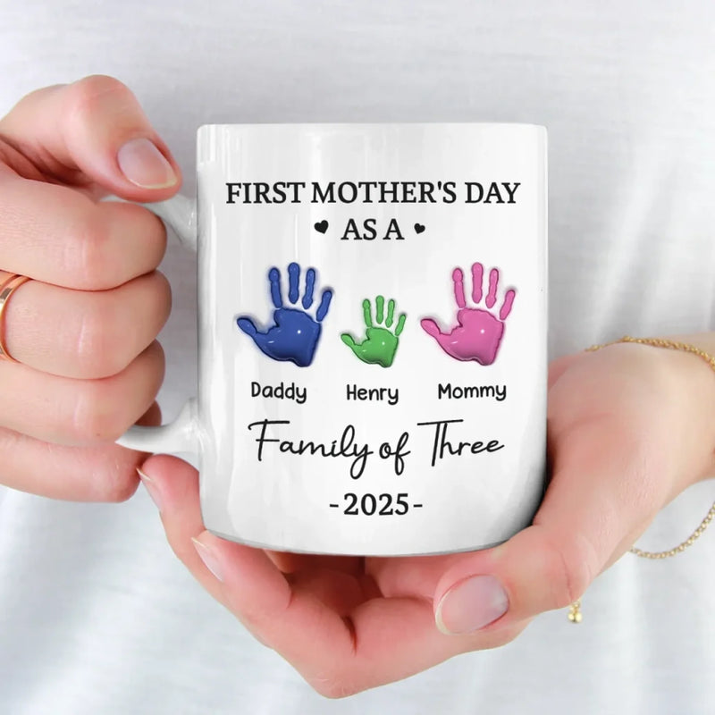 Our First Mother’s Day - Family Personalized Custom 3D Inflated Effect Printed Mug - Mother's Day, Baby Shower Gift, Gift For New Moms