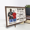 To My Son, With Pride And Love - Family Personalized Custom 2-Layered Wooden Plaque With Stand - Father's Day, Mother's Day, Gift For Son