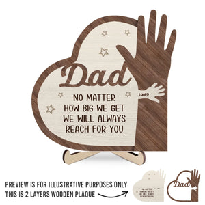 Peu importe à quel point je grandis, je t'atteindrai toujours - Plaque en bois personnalisée à 2 couches avec support - Fête des pères, cadeau pour papa, grand-père