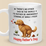 You Walk Me, Feed Me, Love Me - Dog Personalized Custom Mug - Father's Day, Gift For Dad, Dog Lovers