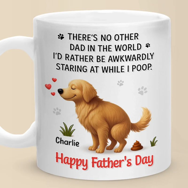 You Walk Me, Feed Me, Love Me - Dog Personalized Custom Mug - Father's Day, Gift For Dad, Dog Lovers