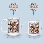 Wagging Tails Say, We Woof You - Dog Personalized Custom Mug - Father's Day, Gift For Pet Owners, Pet Lovers