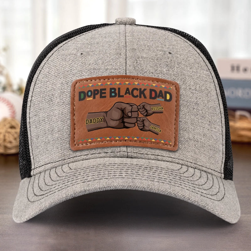 Dope Black Dad, Everyday Hero - Family Personalized Custom Leather Patch Hat - Father's Day, Gift For Dad