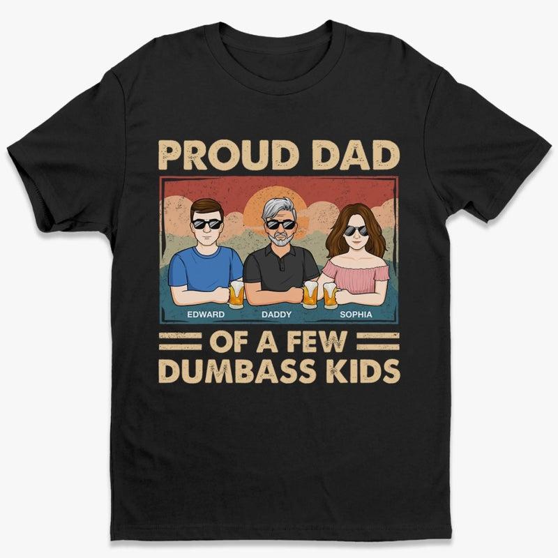 Proof Dad Did It Right - Family Personalized Custom Unisex T-shirt, Premium T-shirt, Hoodie - Father's Day, Gift For Dad