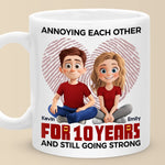 Annoying You Is My Love Language - Couple Personalized Custom Mug - Gift For Couple