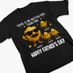 There Is No Butter Pop Than You - Family Personalized Custom Unisex T-shirt, Premium T-shirt, Hoodie - Father's Day, Gift For Dad, Grandpa